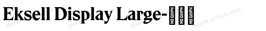 Eksell Display Large字体转换
